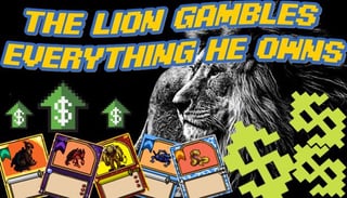 Save 31% on The Lion Gambles Everything He Owns ( 0.67$)