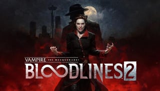 Vampire the Masquerade: Bloodlines 2 *50% off all Editions*